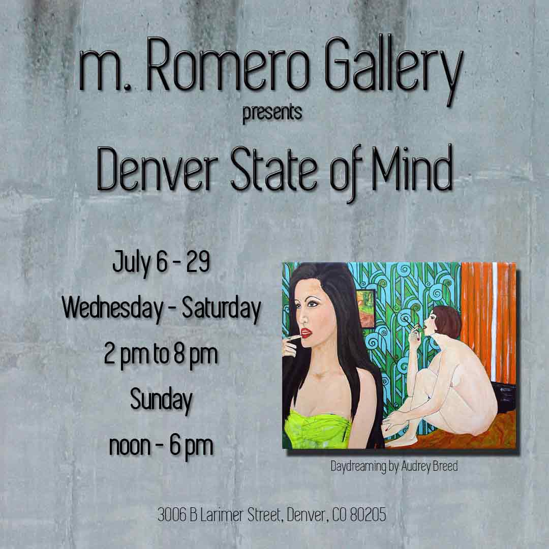 Denver State of Mind 2018 m. Romero Gallery